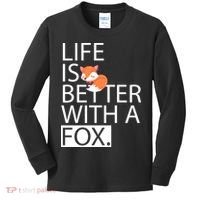 Life Is Better With A Fox Kids Long Sleeve Shirt thumb 0