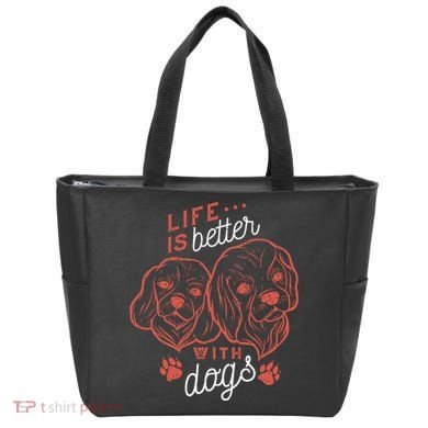 Life Is Better With Dogs Tote Bag