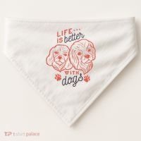 Life Is Better With Dogs USA-Made Doggie Bandana thumb 0