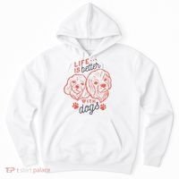 Life Is Better With Dogs Hoodie thumb 0