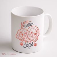 Life Is Better With Dogs Coffee Mug thumb 1