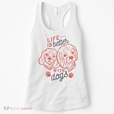 Life Is Better With Dogs Women's Tank Top