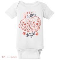 Life Is Better With Dogs Baby Bodysuit thumb 0
