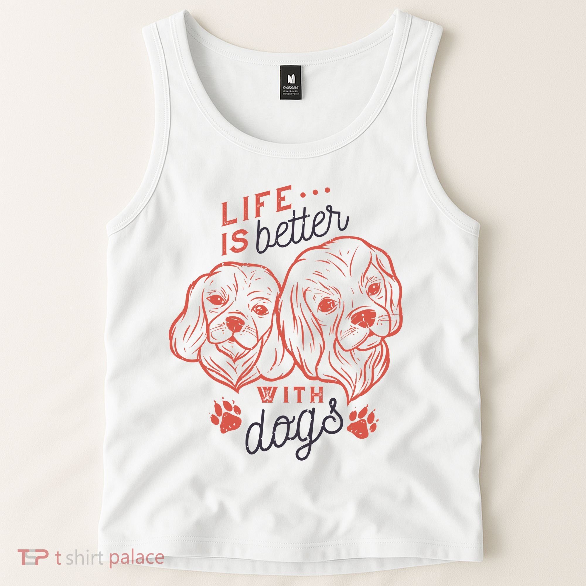 Life Is Better With Dogs Tank Top