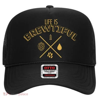Life Is Brewtiful Hat
