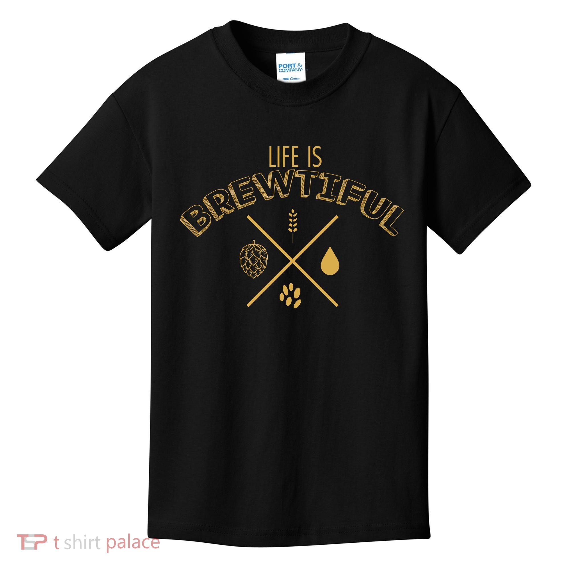 Life Is Brewtiful Kids T-Shirt