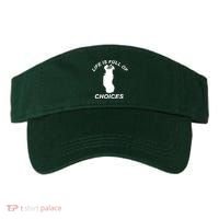Life Is Full Of Choices Funny Golf Clubs Visor thumb 0