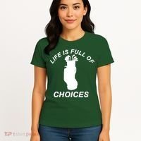 Life Is Full Of Choices Funny Golf Clubs Women's T-Shirt thumb 4