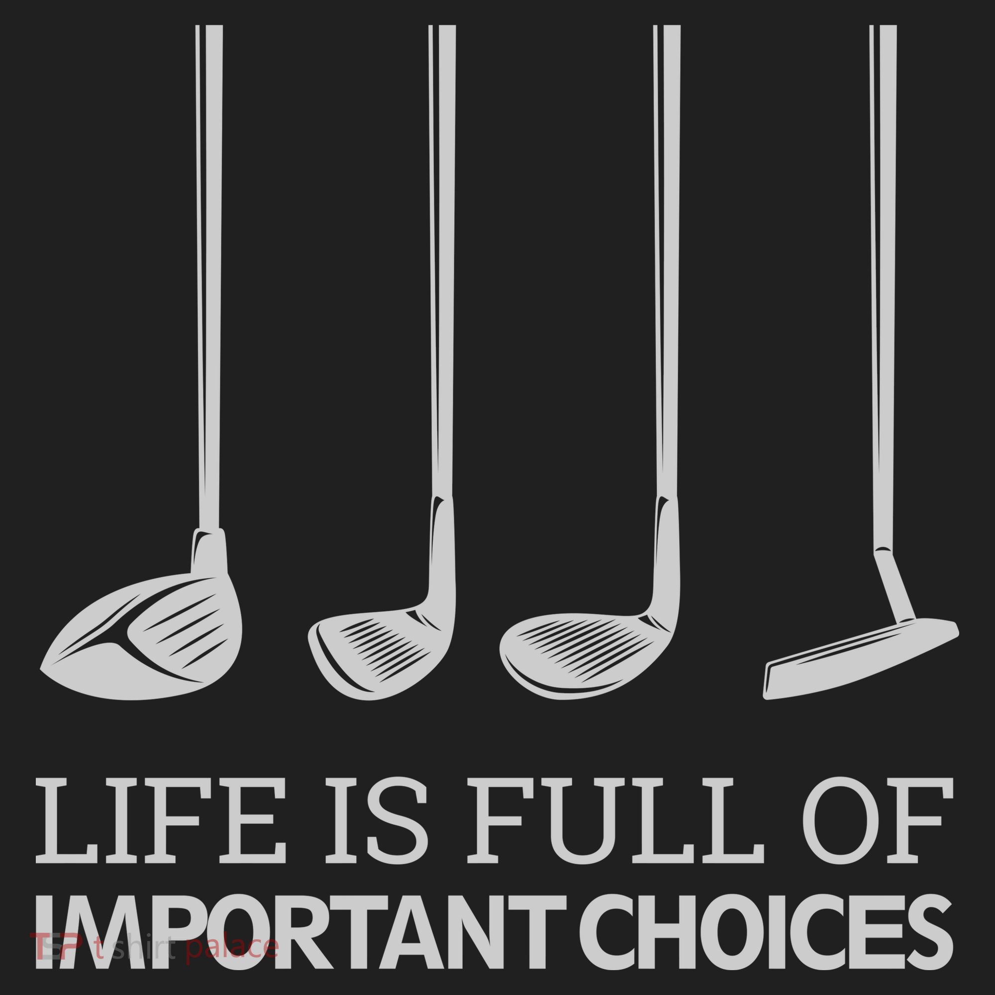 Life Is Full of Important Choices Golf Clubs Beanie