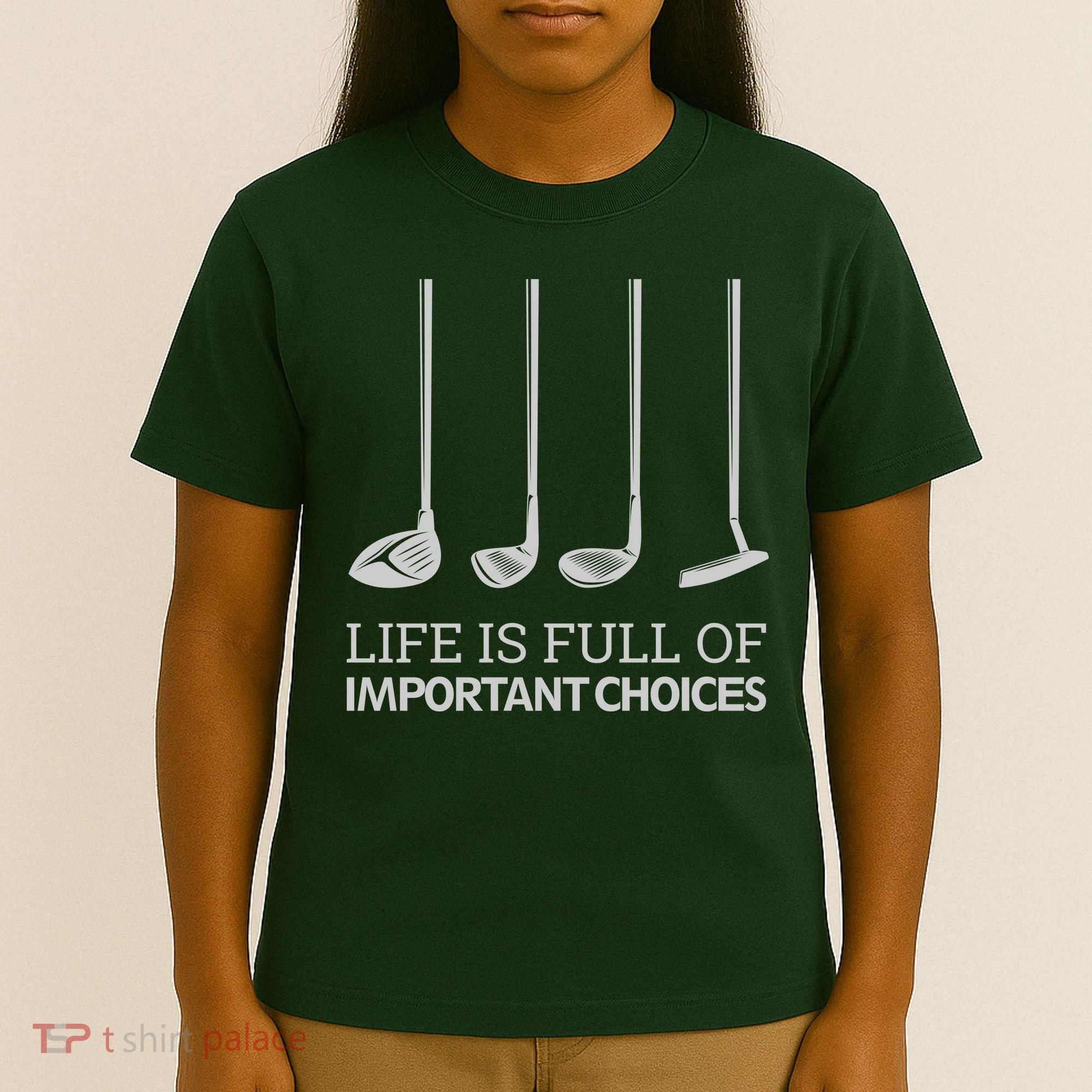 Life Is Full of Important Choices Golf Clubs T-Shirt