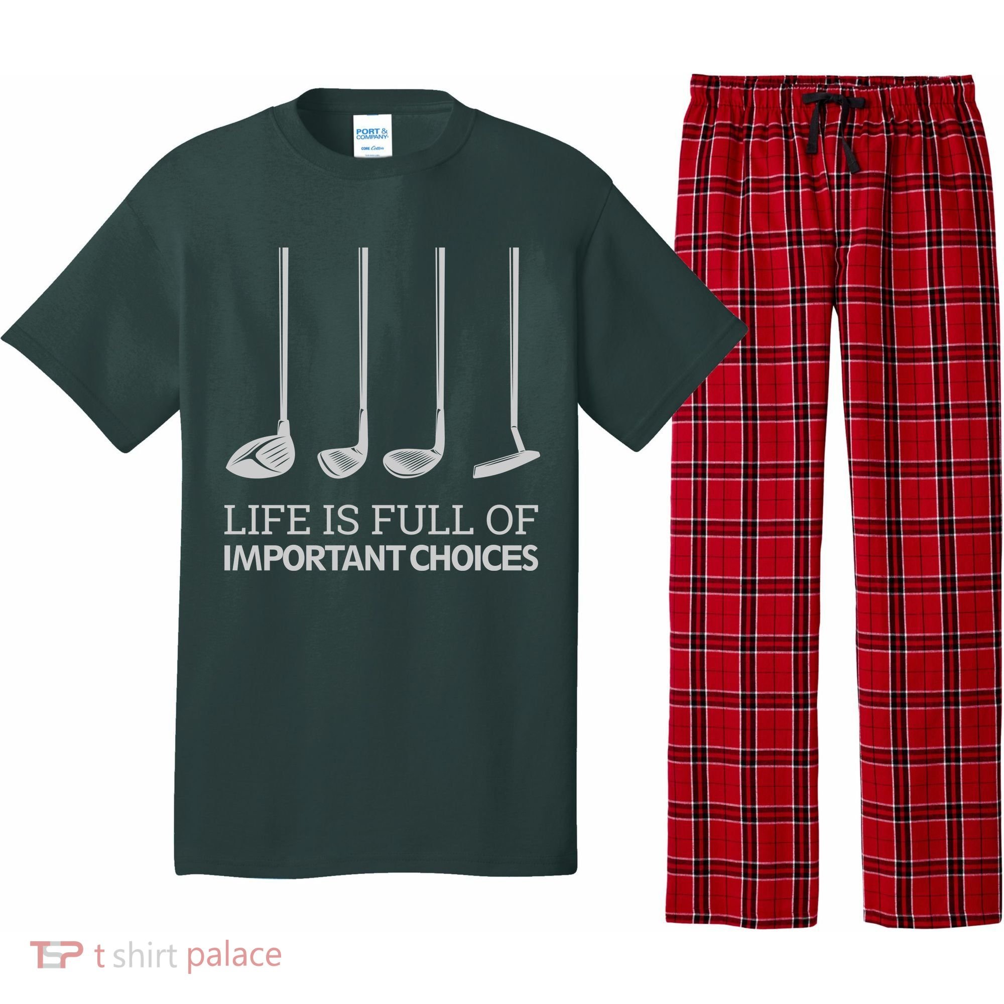 Life Is Full of Important Choices Golf Clubs Pajama Set