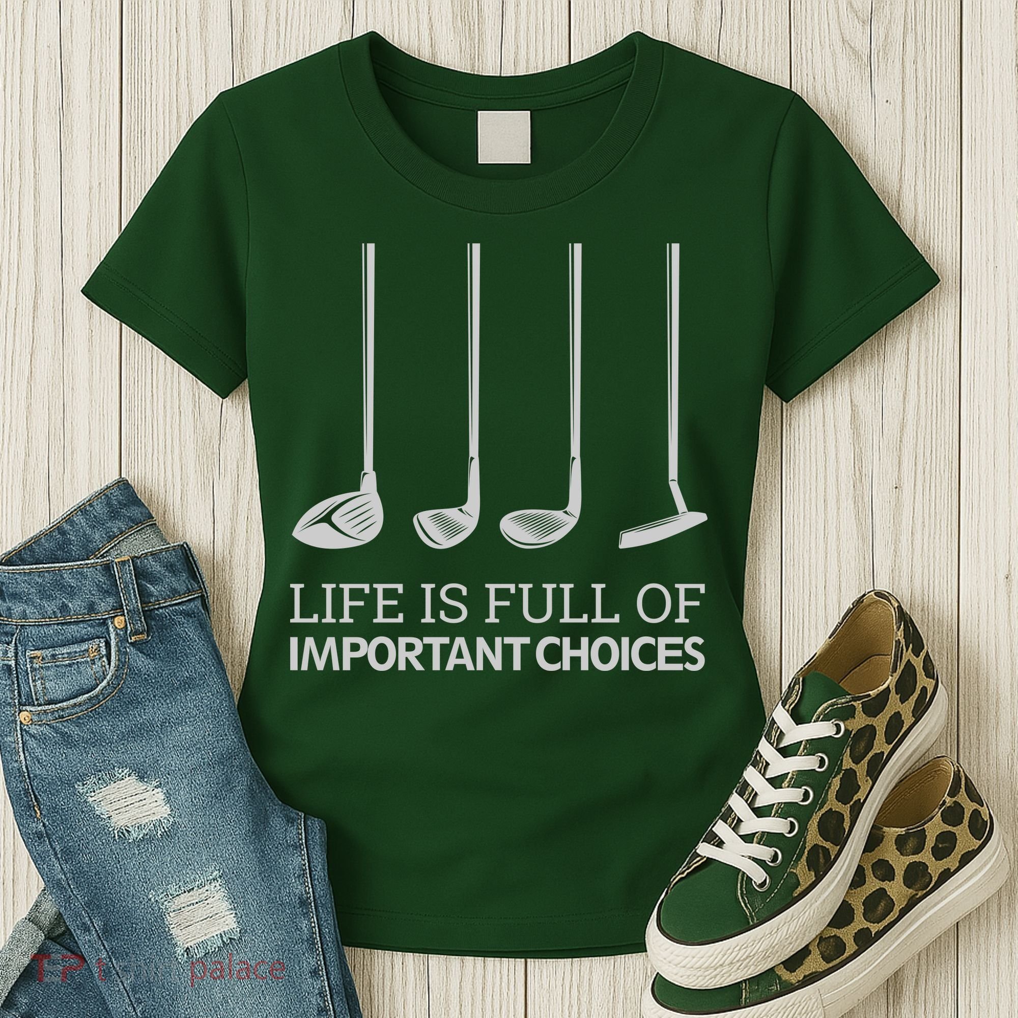 Life Is Full of Important Choices Golf Clubs Women's T-Shirt