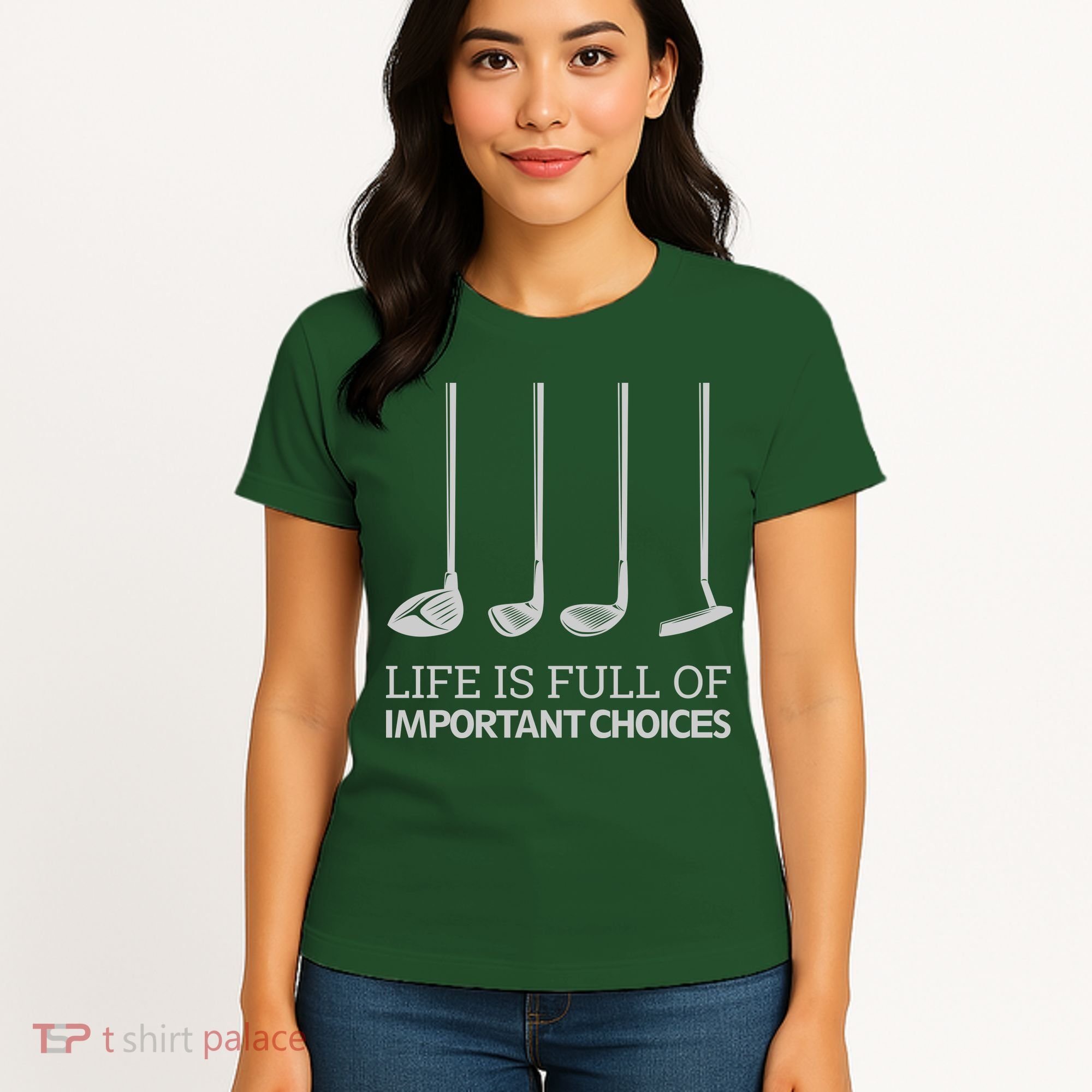 Life Is Full of Important Choices Golf Clubs Women's T-Shirt