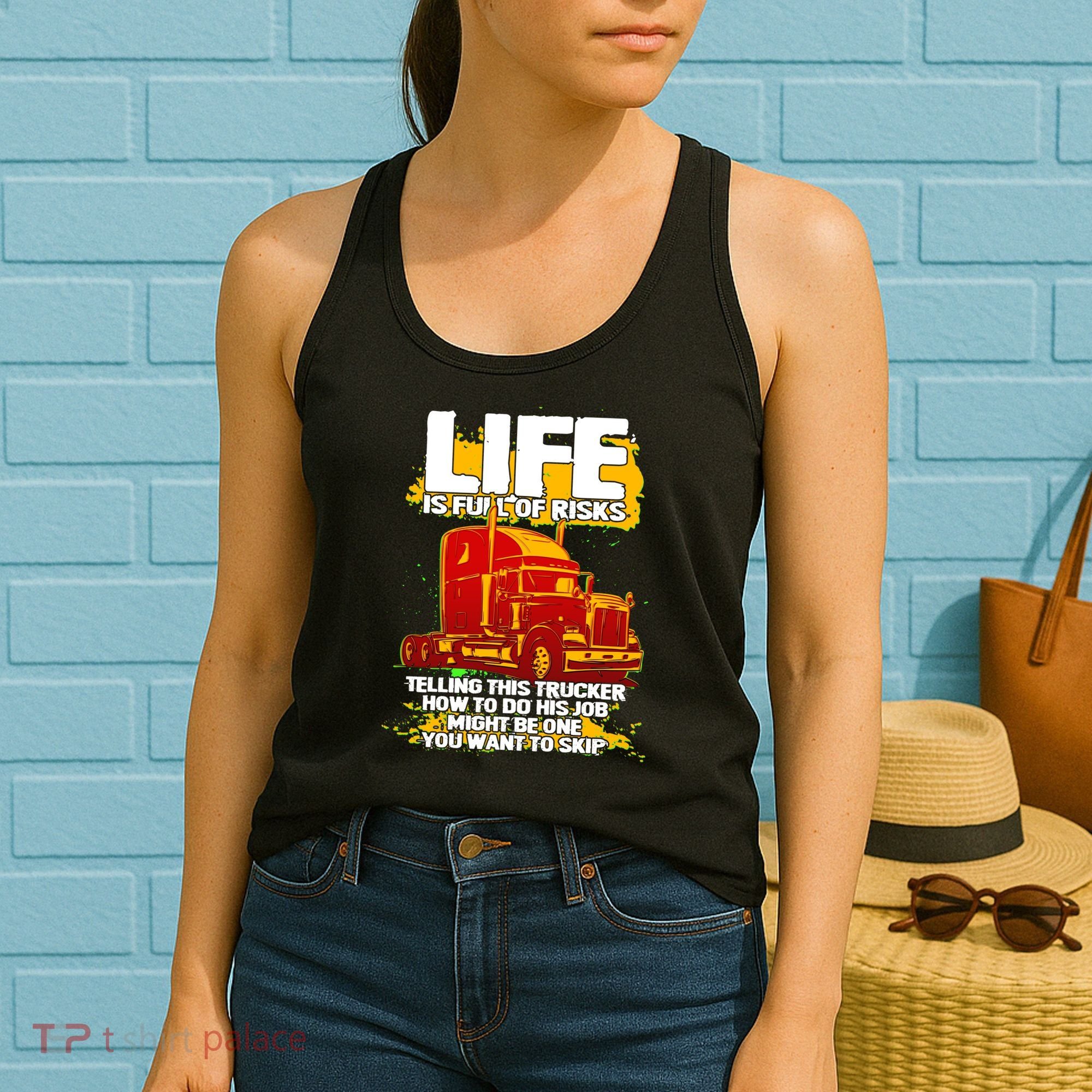 Life Is Full Of Risk Trucker Women's Tank Top