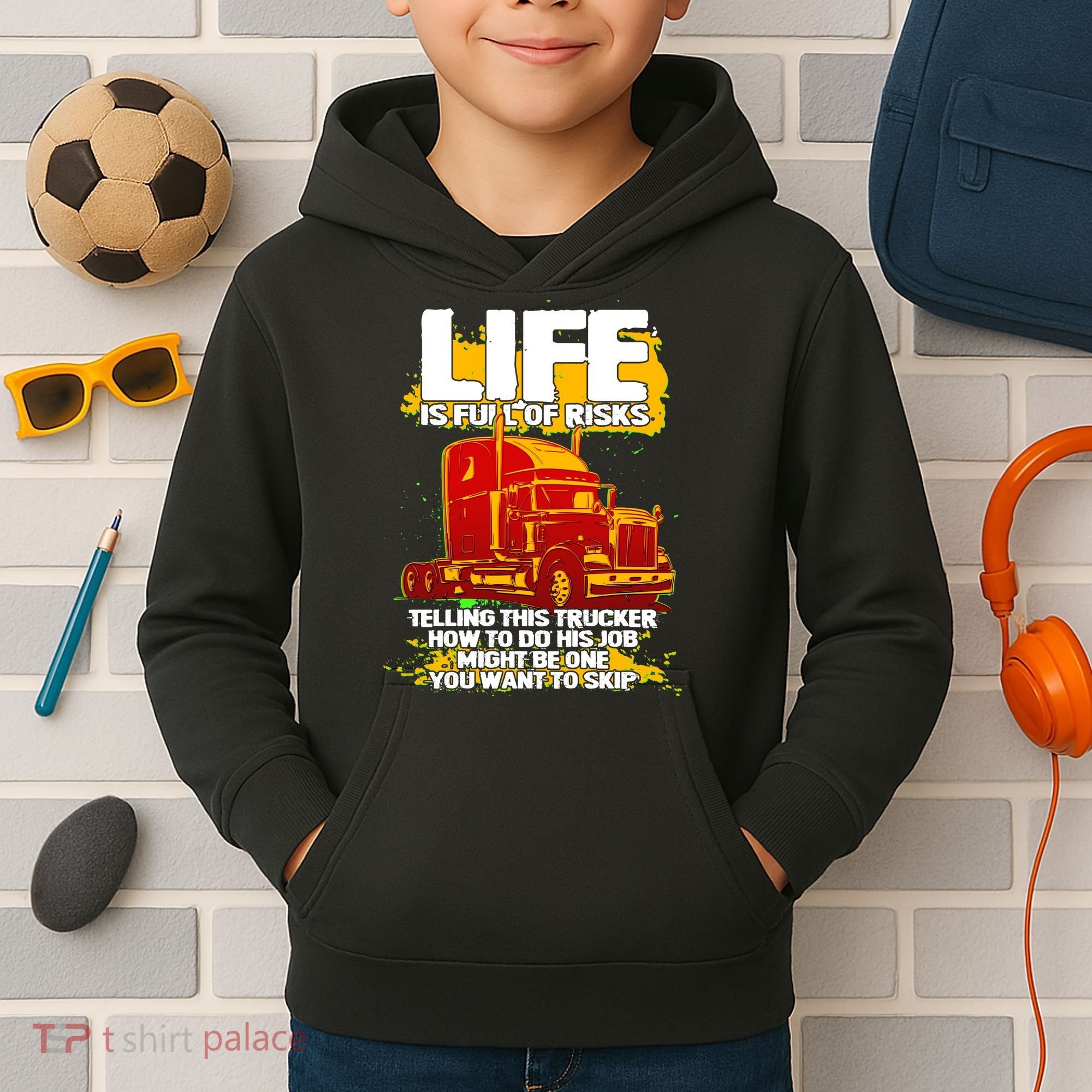 Life Is Full Of Risk Trucker Kids Hoodie