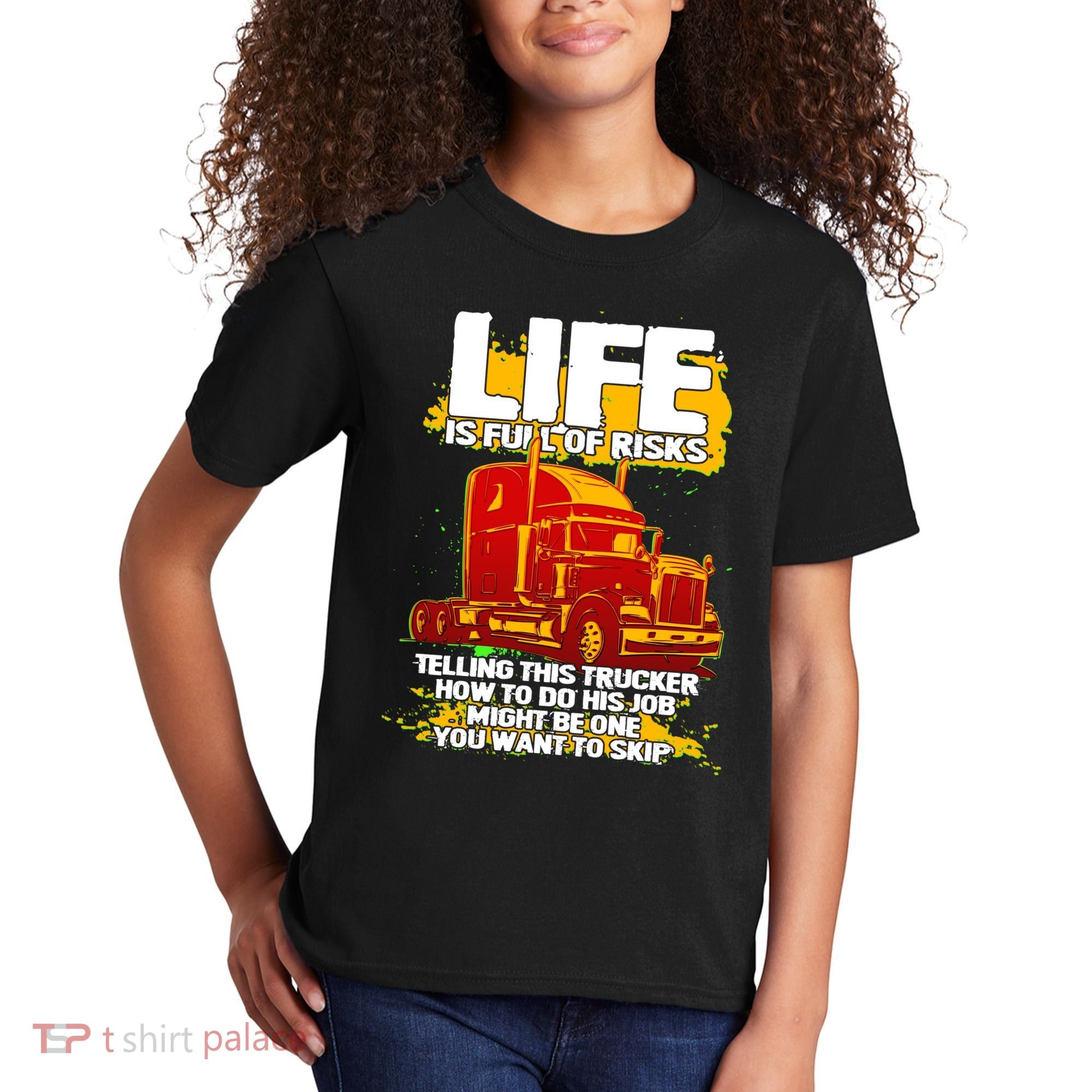 Life Is Full Of Risk Trucker Kids T-Shirt