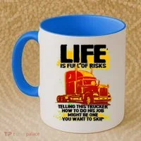 Life Is Full Of Risk Trucker Coffee Mug thumb 2