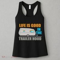 Life Is Good In The Trailer Hood Women's Tank Top thumb 3
