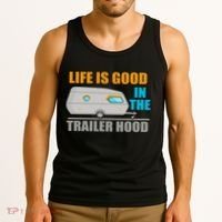 Life Is Good In The Trailer Hood Tank Top thumb 3