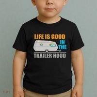 Life Is Good In The Trailer Hood Toddler T-Shirt thumb 2