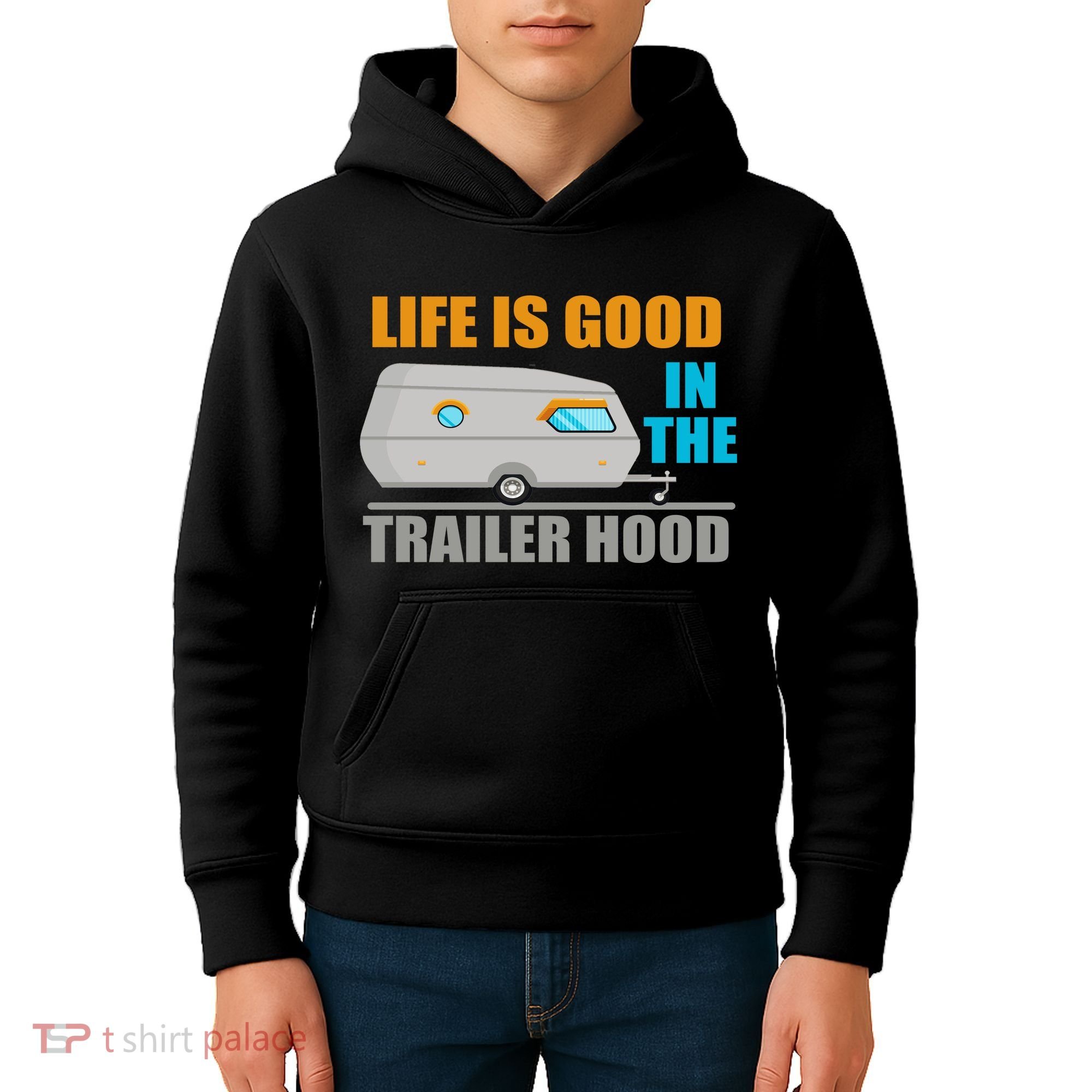 Life Is Good In The Trailer Hood Kids Hoodie