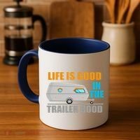 Life Is Good In The Trailer Hood Coffee Mug thumb 4