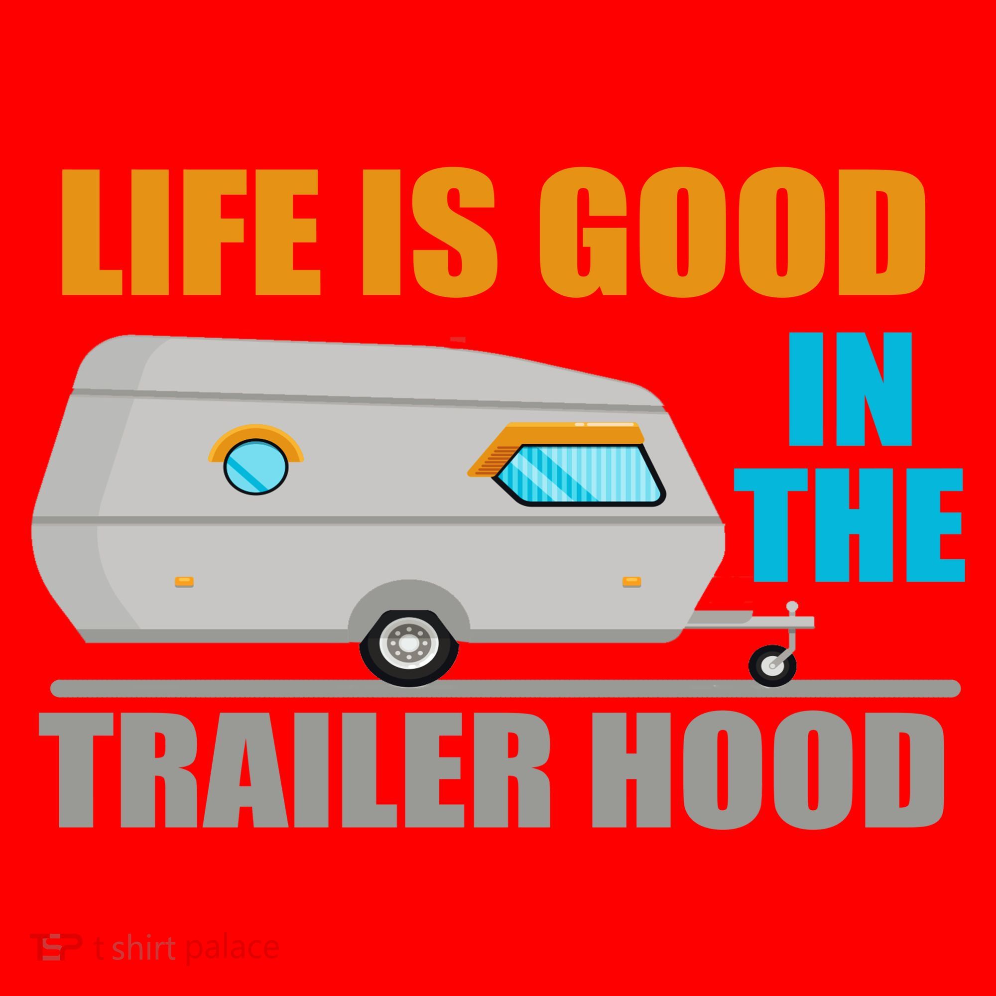 Life Is Good In The Trailer Hood Santa Hat