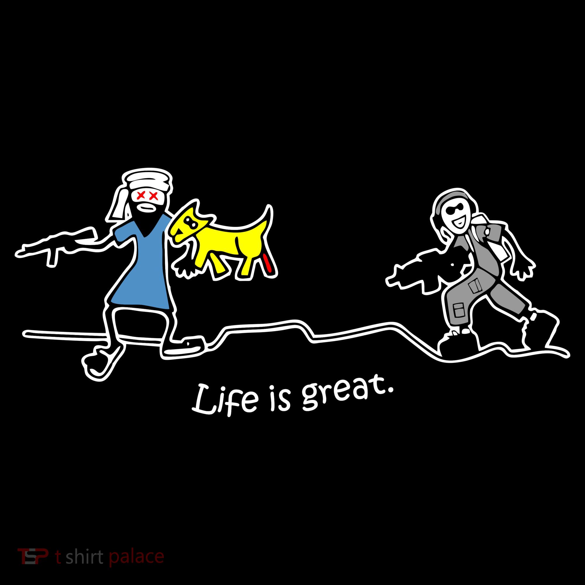 Life is Great Army Women's T-Shirt
