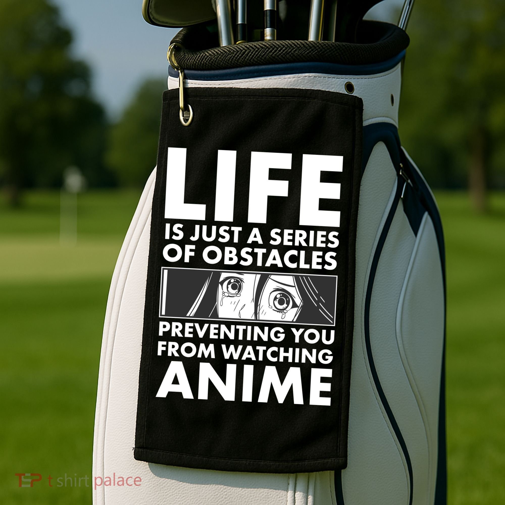 Life Is Just A Series Of Obstacles Preventing You From Watching Anime Golf Towel