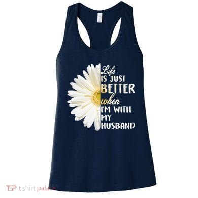 Life Is Just Better When I'm With My Husband Women's Tank Top