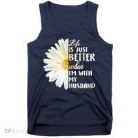 Life Is Just Better When I'm With My Husband Tank Top thumb 0