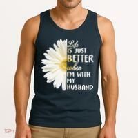 Life Is Just Better When I'm With My Husband Tank Top thumb 3