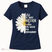 Life Is Just Better When I'm With My Husband Women's T-Shirt thumb 0