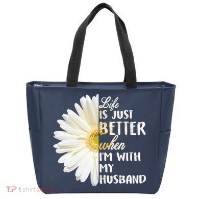 Life Is Just Better When I'm With My Husband Tote Bag