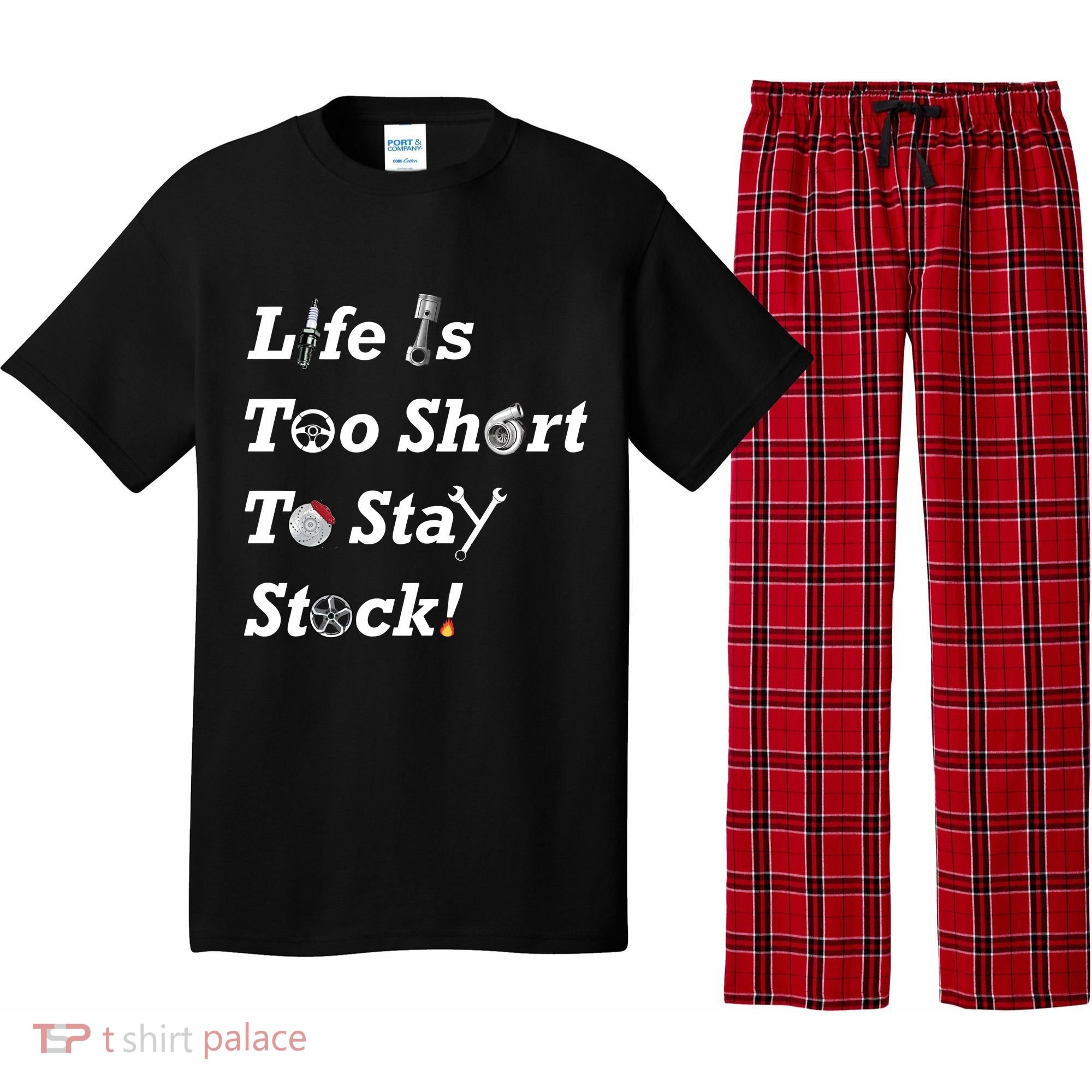 Life Is Too Short To Stay Stock Car Nut Pajama Set