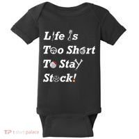 Life Is Too Short To Stay Stock Car Nut Baby Bodysuit thumb 0