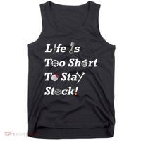 Life Is Too Short To Stay Stock Car Nut Tank Top thumb 0
