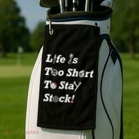 Life Is Too Short To Stay Stock Car Nut Golf Towel thumb 2