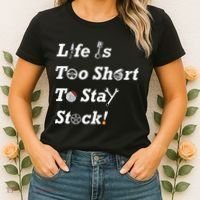 Life Is Too Short To Stay Stock Car Nut Women's T-Shirt thumb 2