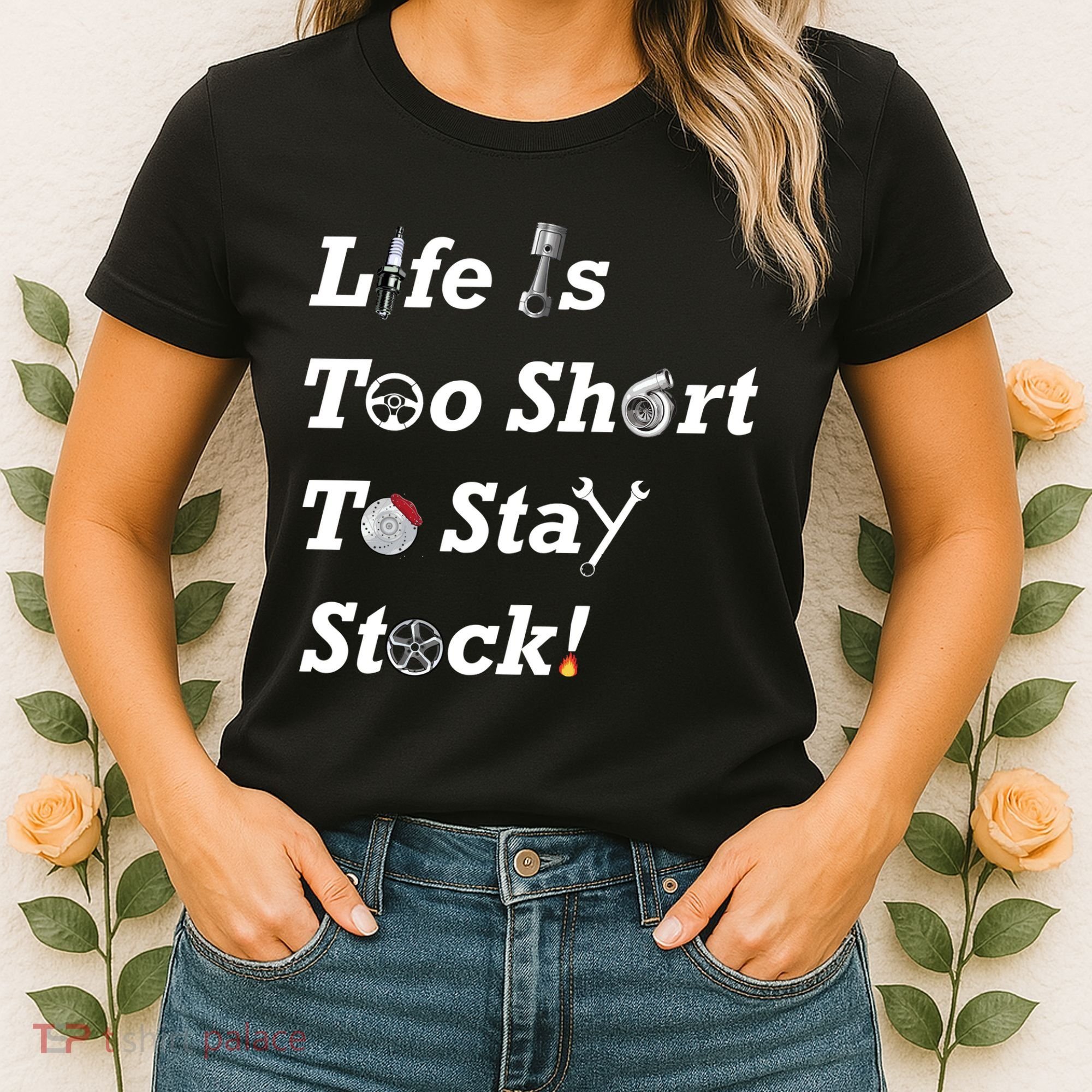 Life Is Too Short To Stay Stock Car Nut Women's T-Shirt