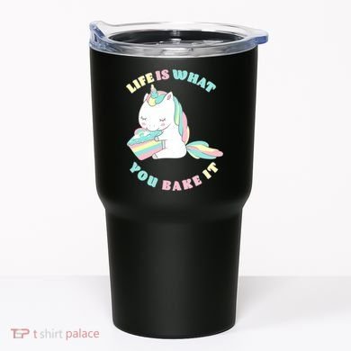 Life Is What You Bake It Unicorn Tumbler