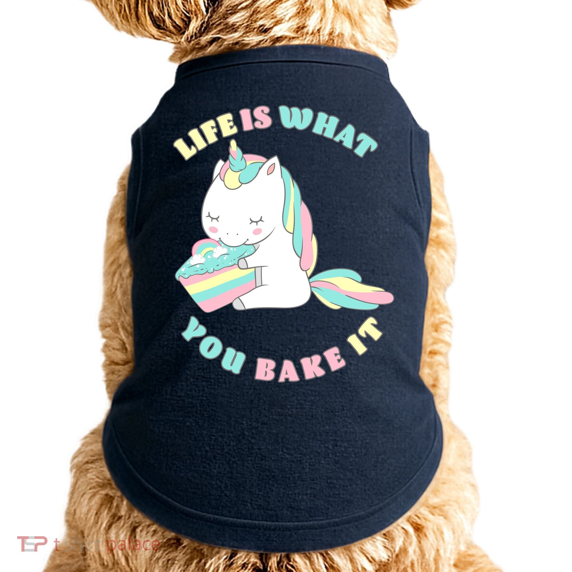 Life Is What You Bake It Unicorn Doggie Tank