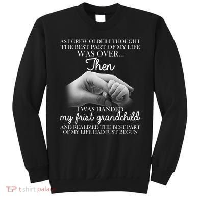 Life Just Begun With My First Grandchild Sweatshirt