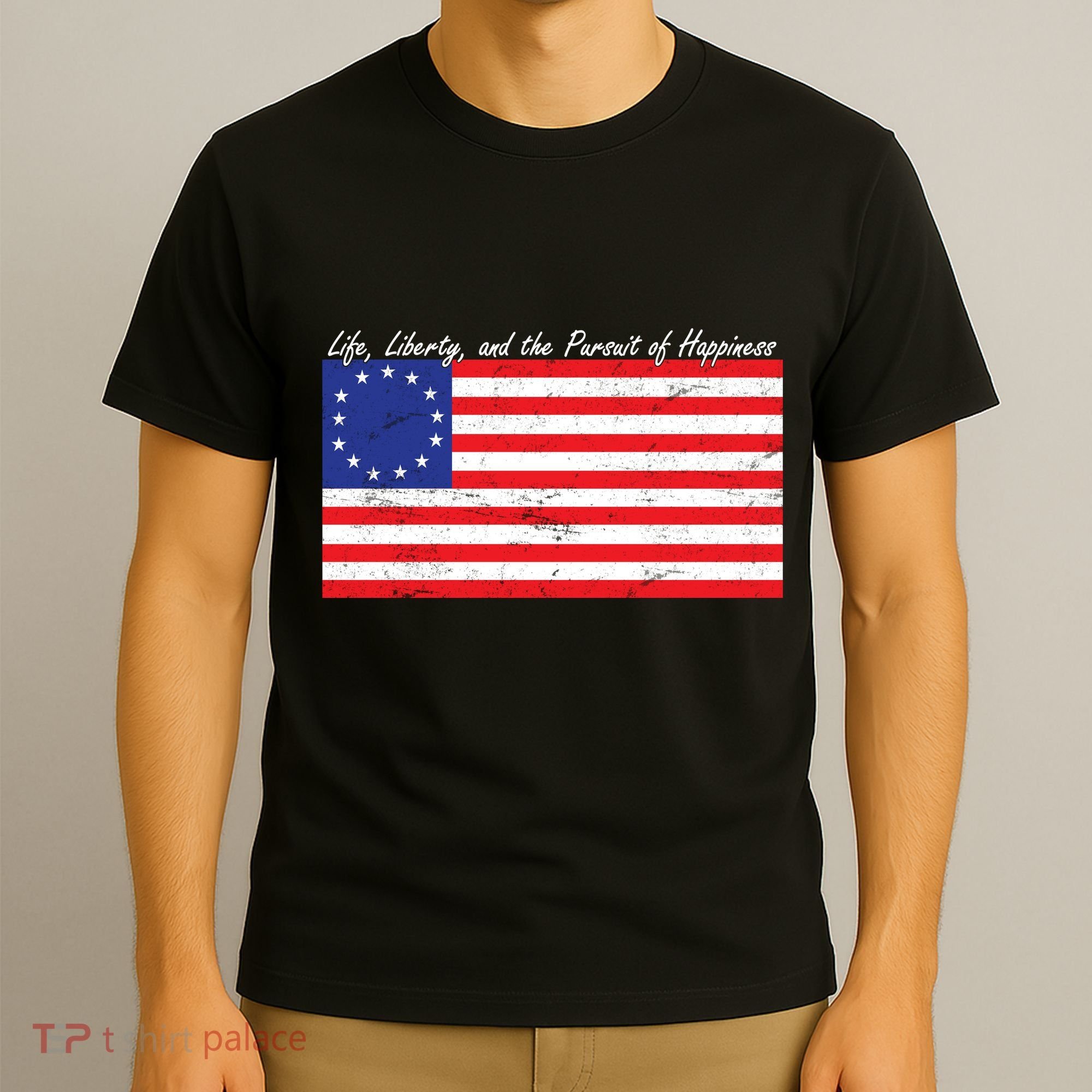 Life Liberty And The Pursuit Of Happiness Flag T-Shirt