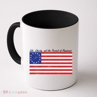 Life Liberty And The Pursuit Of Happiness Flag Coffee Mug thumb 0