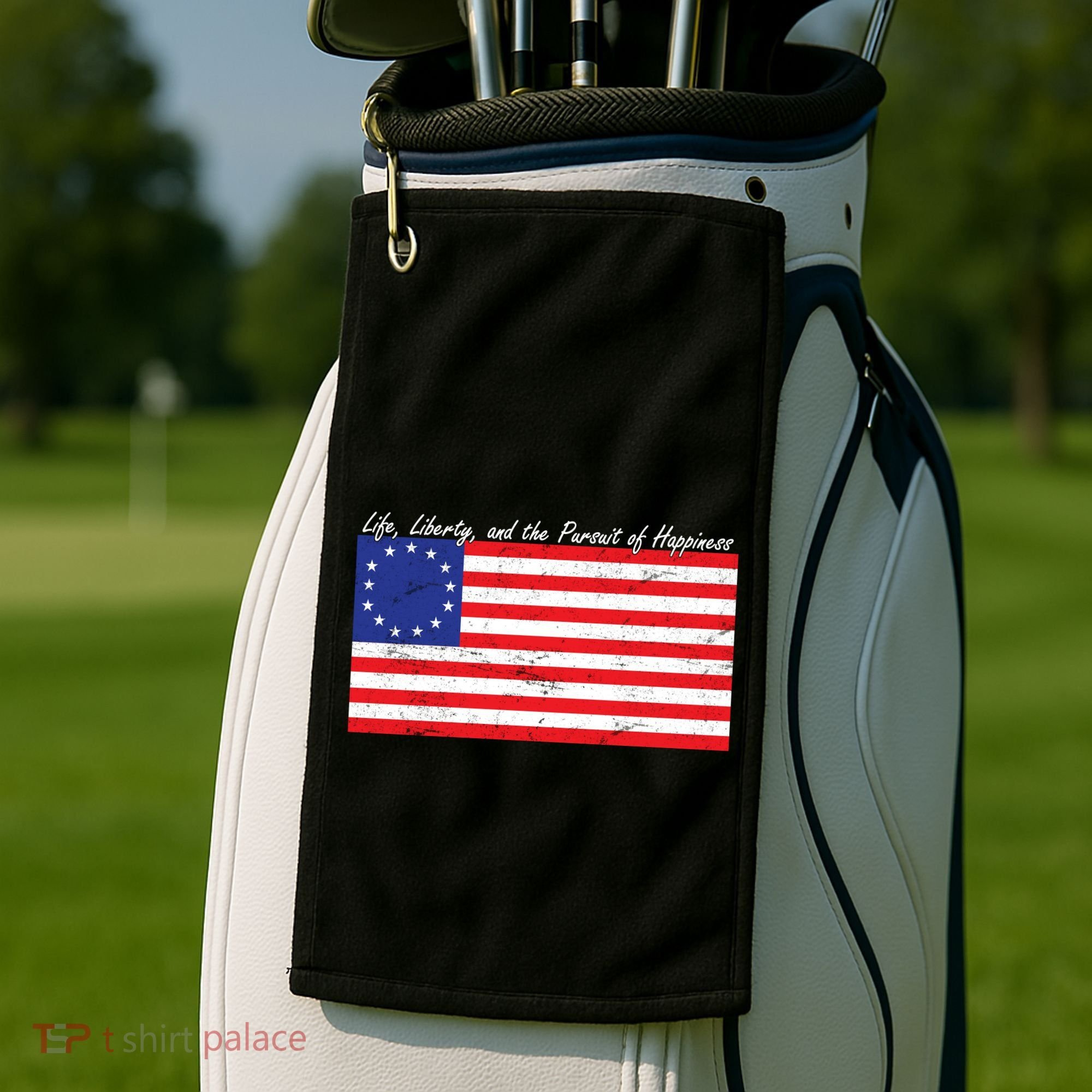 Life Liberty And The Pursuit Of Happiness Flag Golf Towel
