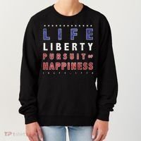 Life Liberty Pursuit Of Happiness Women's Sweatshirt thumb 0