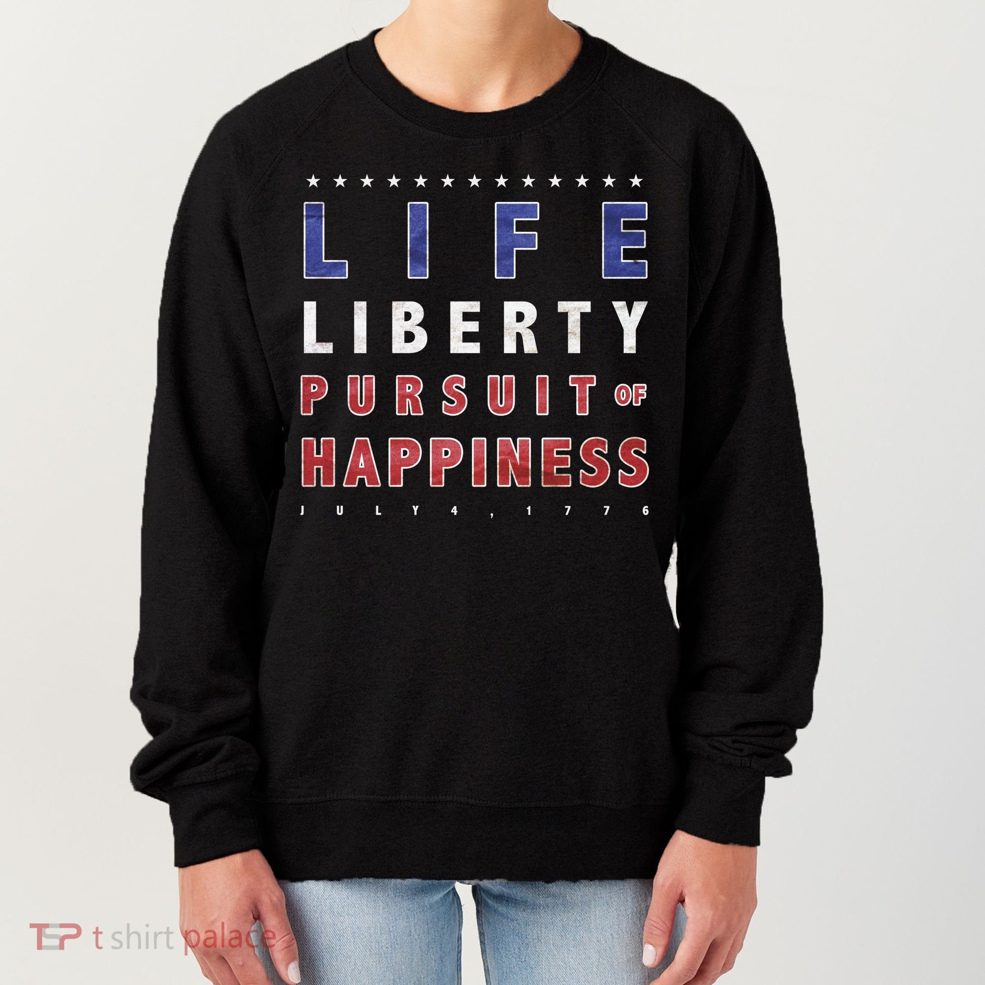 Life Liberty Pursuit Of Happiness Women's Sweatshirt