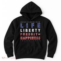 Life Liberty Pursuit Of Happiness Hoodie thumb 0