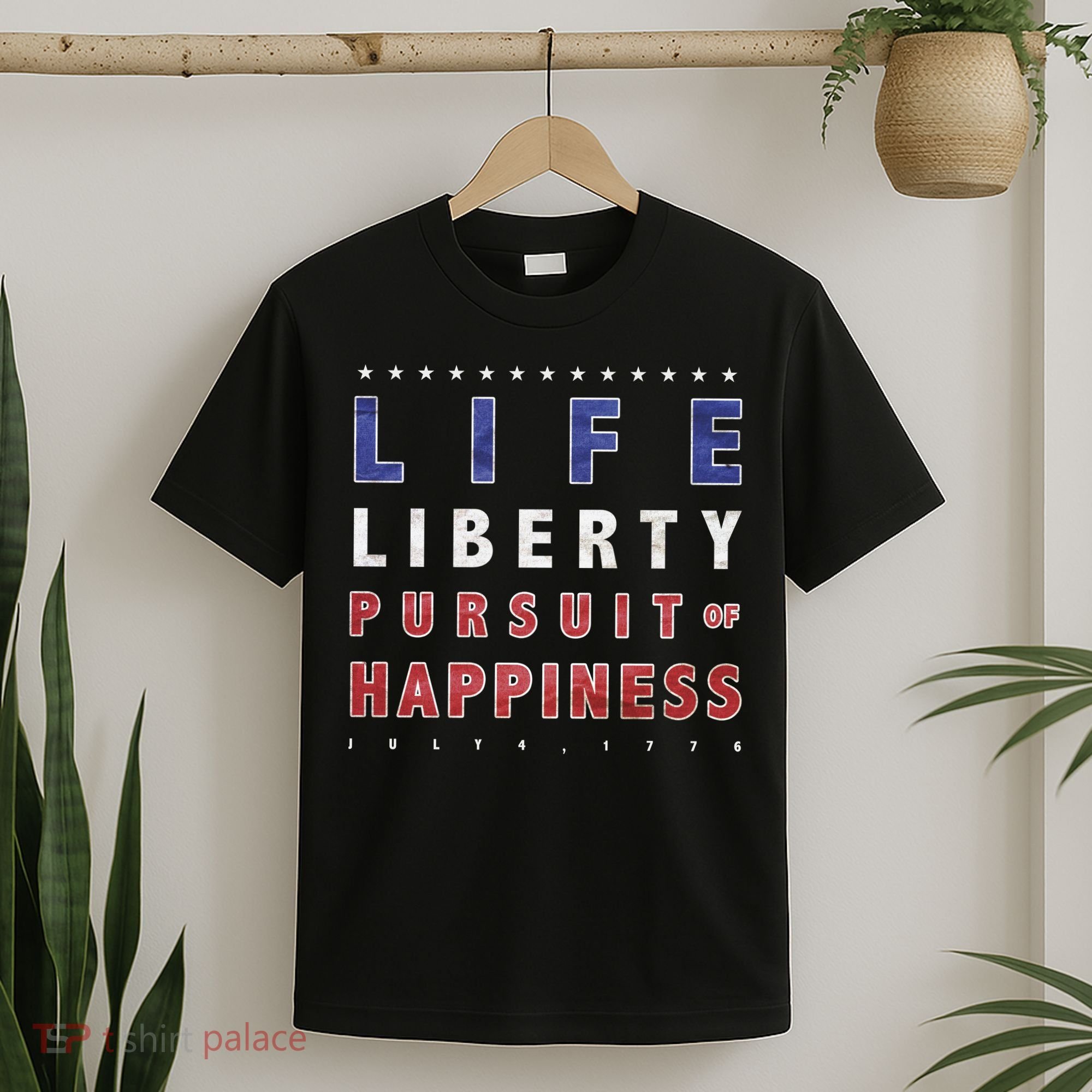 Life Liberty Pursuit Of Happiness T-Shirt